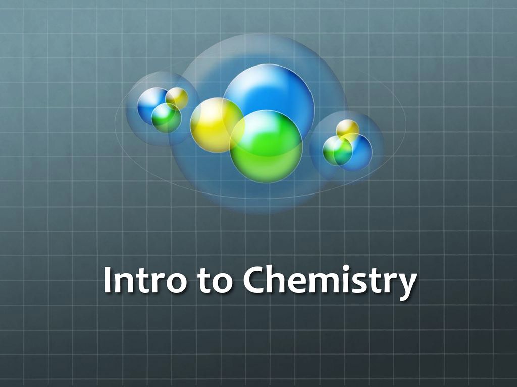 Introduction to Chemistry